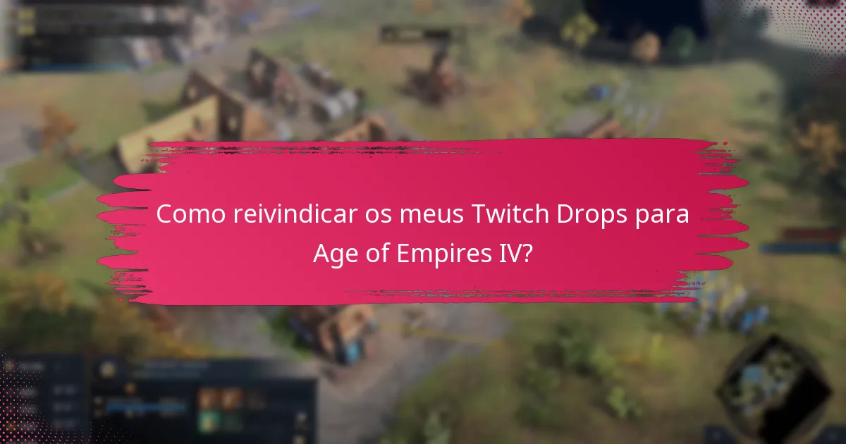 Quais recursos de suporte estão disponíveis para os Twitch Drops?