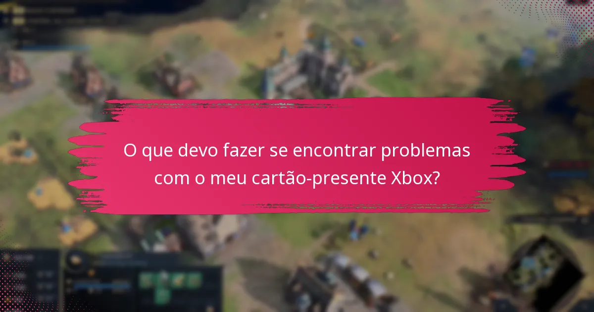 Quais são as datas de expiração para cartões-presente Xbox?