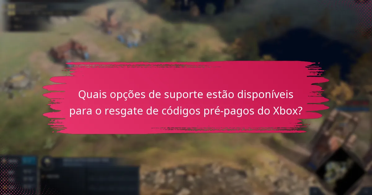 Como otimizar a experiência de resgate de códigos pré-pagos do Xbox?