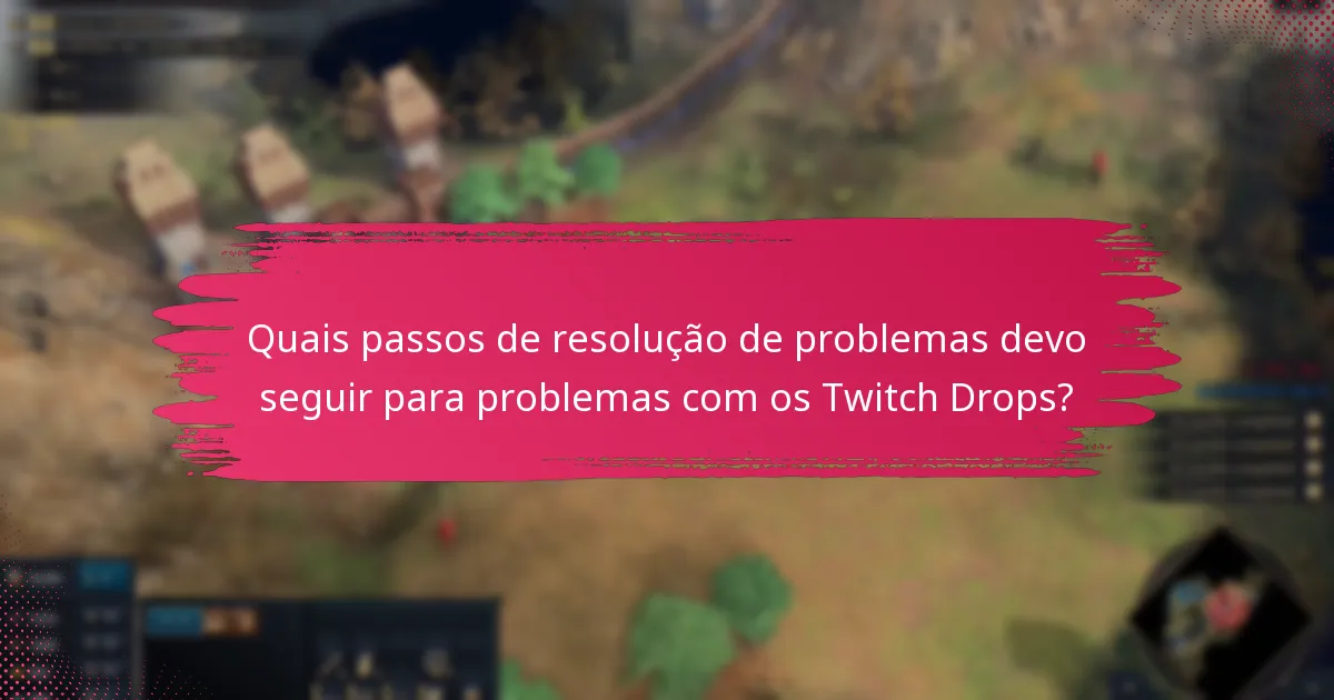 Como os Twitch Drops para Age of Empires IV se comparam a outros jogos?