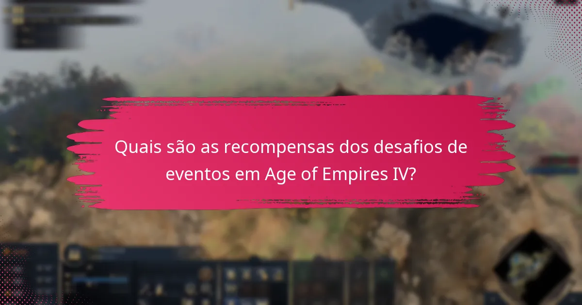 Quais métricas são utilizadas para avaliar os desafios de eventos?