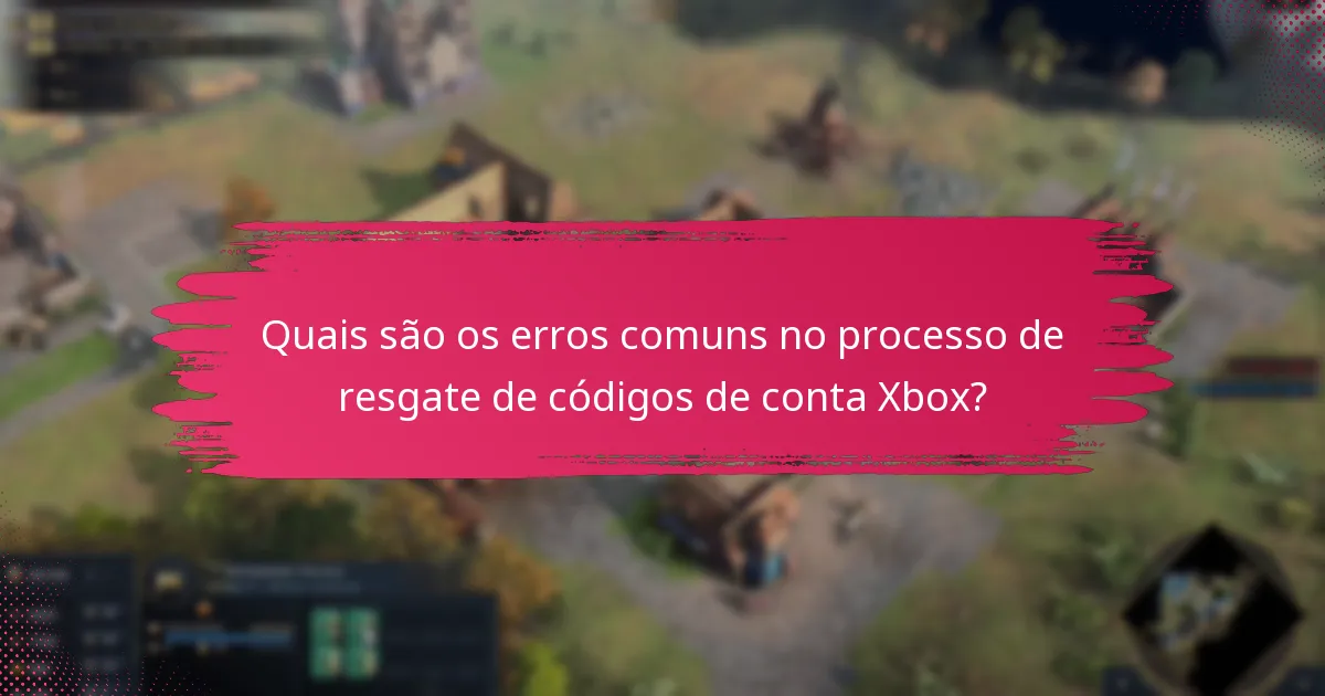 Como acessar o suporte ao cliente para problemas com códigos de conta Xbox?